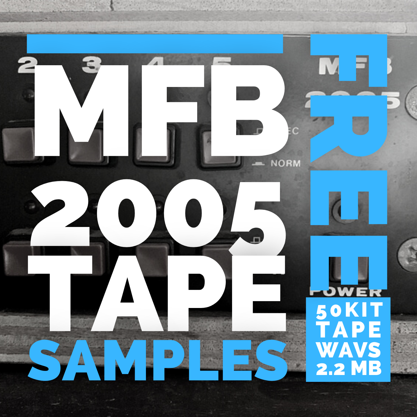 FREE MFB 2005 TAPE DRUMS (50 Wav KIT, 2.2MB)