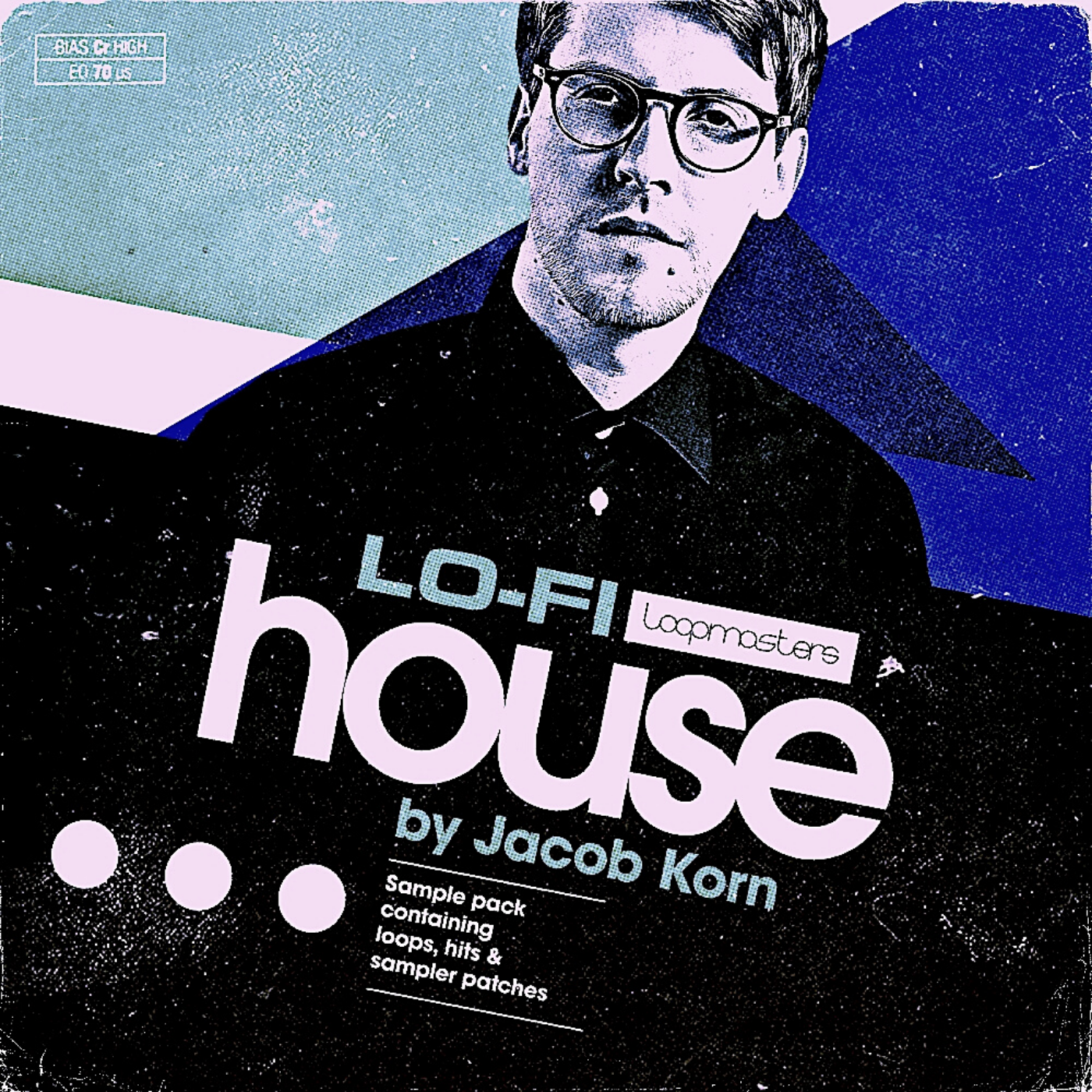 LOOPMASTERS LoFi-House Library (880files 1,31GB) by Jacob Korn